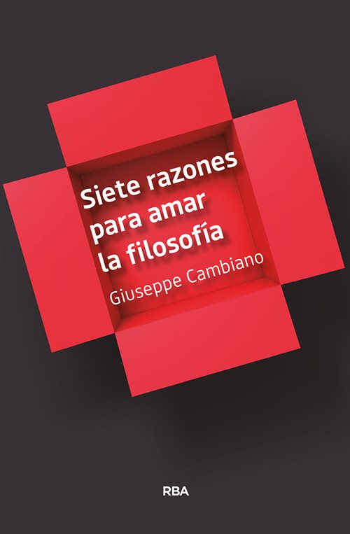 Siete razones para amar la filosofía. 9788498677676