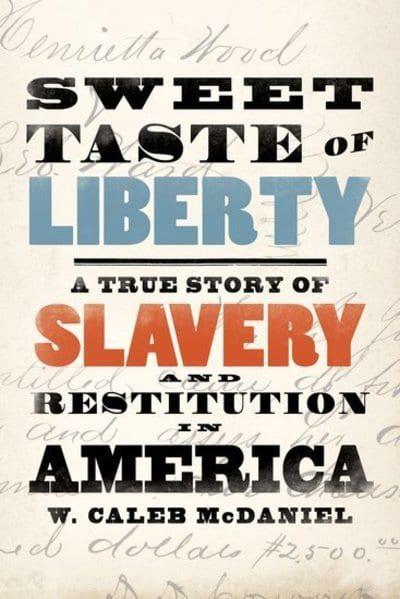 Sweet taste of liberty. 9780190846992