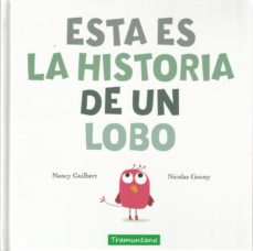 Esta es la historia de un lobo. 9788417303181