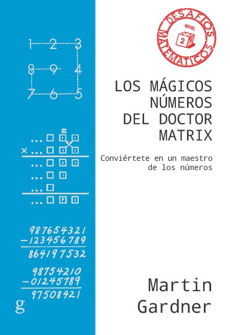 Los mágicos números del Doctor Matrix. 9788417835439