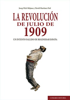 La Revolución de julio de 1909. 9788490458754