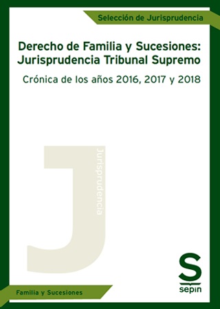 Derecho de Familia y Sucesiones: jurisprudencia Tribunal Supremo