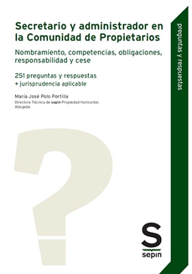 Secretario y administrador en la comunidad de propietarios. 9788417788759