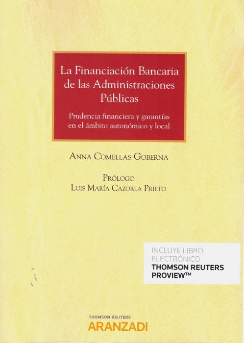 La financiación bancaria de las Administraciones Públicas. 9788413080987