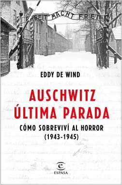 Auschwitz última parada. 9788467057515