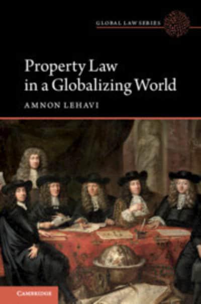 Property Law in a globalizing world. 9781108425124