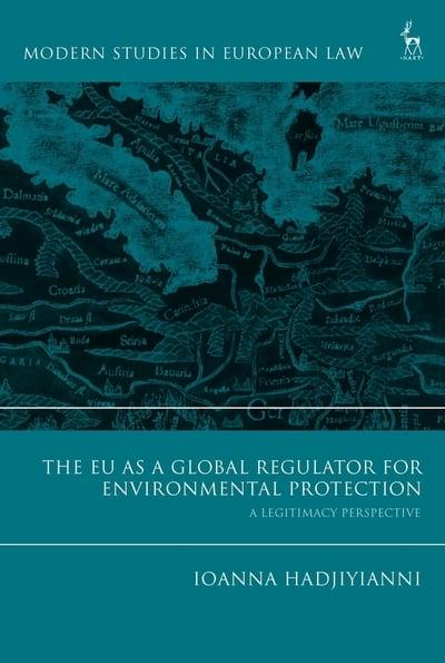 The EU as a global regulator for environmental protection