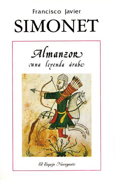 Almanzor, una leyenda árabe. 9788486547011