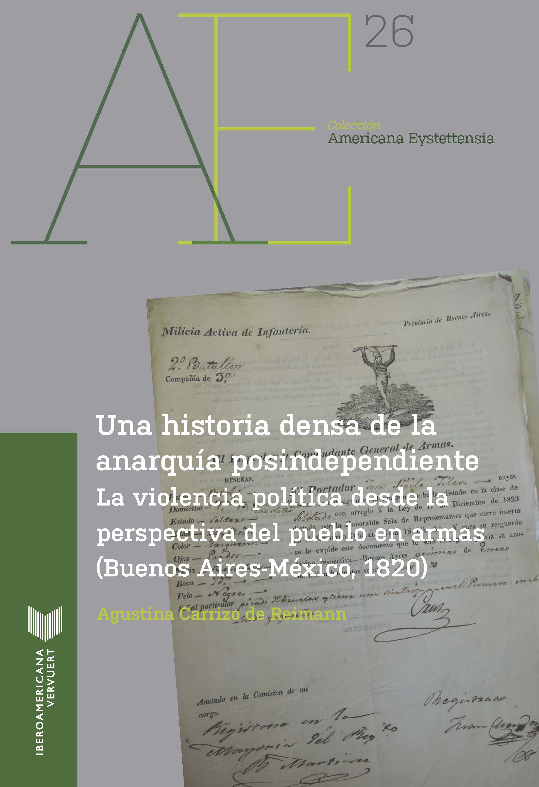 Una historia densa de la anarquía posindependiente. 9788491920564