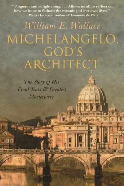 Michelangelo God's architect. 9780691195490