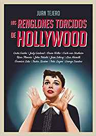 Los renglones torcidos de Hollywood. 9788412094749