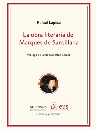 La obra literaria del Marqués de Santillana. 9788447228843
