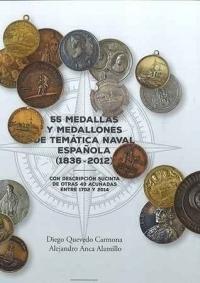 55 medallas y medallones de temática naval española (1836-2012). 9788461788361