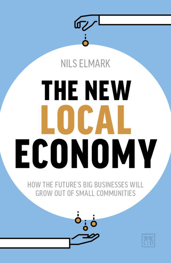 The new local economy. 9781911498933