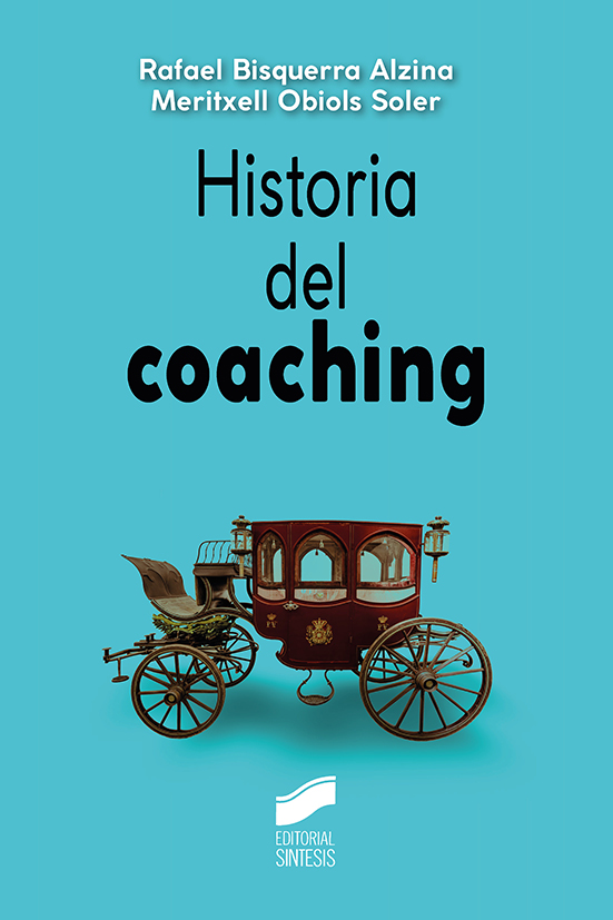 Historia del Coaching. 9788491714286