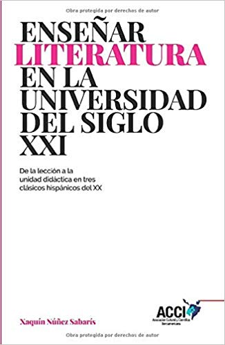 Enseñar Literatura en la universidad del siglo XXI. 9788417867379