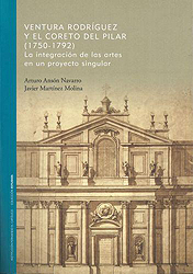 Ventura Rodríguez y el Coreto del Pilar (1750-1792). 9788499115689