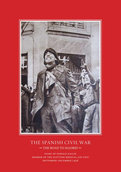 The Spanish Civil War: the road to Madrid . 9781789760293