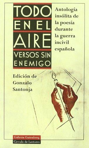 Todo en el aire, versos sin enemigos