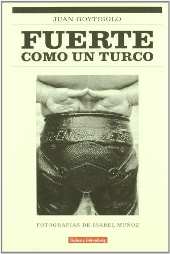 Fuerte como un turco. 9788481092172