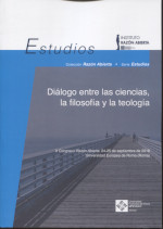 Diálogo entre las ciencias, la filosofía y la teología. 9788417641580