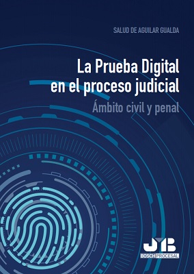 La prueba digital en el proceso judicial. 9788412102901