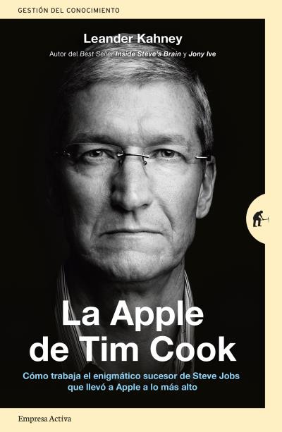 La Apple de Tim Cook. 9788416997206