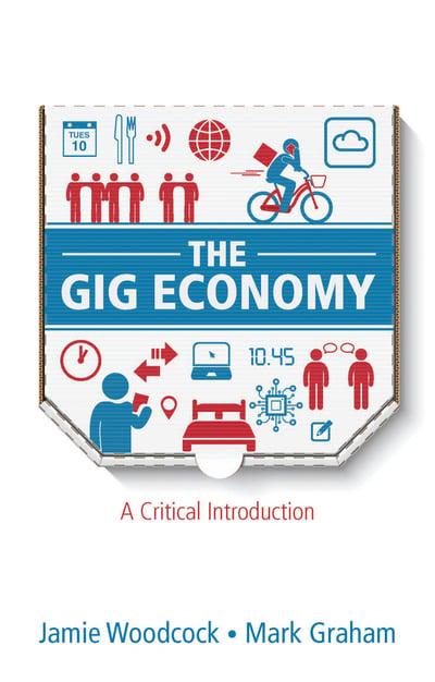 The Gig economy. 9781509536368