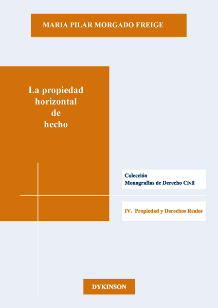 La propiedad horizontal de hecho