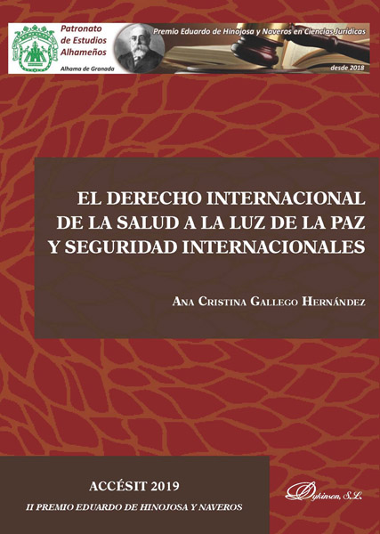 El Derecho internacional de la salud a la luz de la paz y seguridad internacionales. 9788413244297