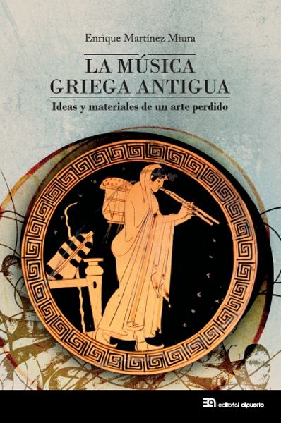 La música griega antigua. 9788438105139