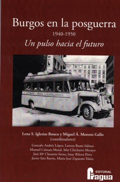 Burgos en la posguerra 1940-1950. 9788470748400