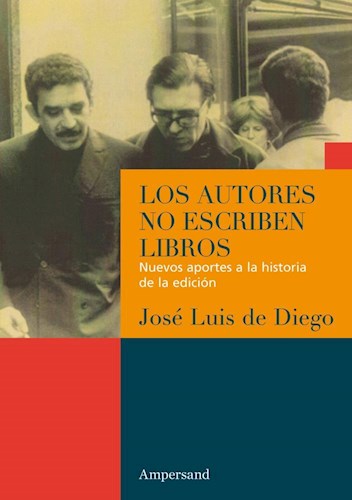 Los autores no escriben libros. 9789874161291