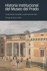 Historia institucional del Museo del Prado. 9788416662944