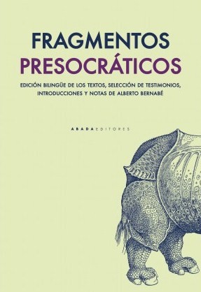 Fragmentos Presocráticos. 9788417301507