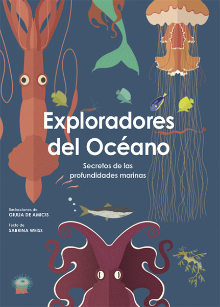 Exploradores del Océano. 9788468258812