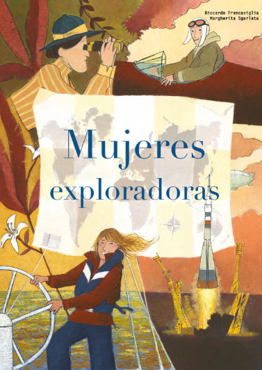 Mujeres exploradoras. 9788468269719