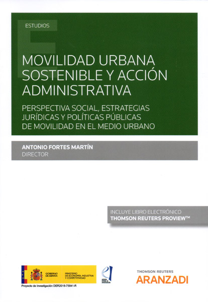 Movilidad urbana sostenible y acción administrativa. 9788413098395