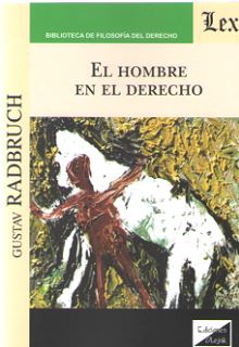 El hombre en el derecho. 9789563927320