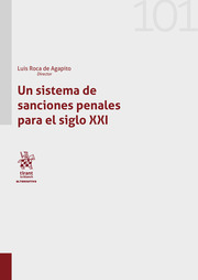 Un sistema de sanciones penales para el siglo XXI