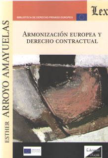Armonización europea y derecho contractual. 9789563927139