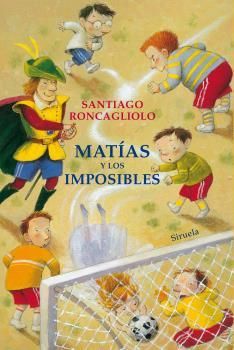 Matías y los imposibles. 9788417624156