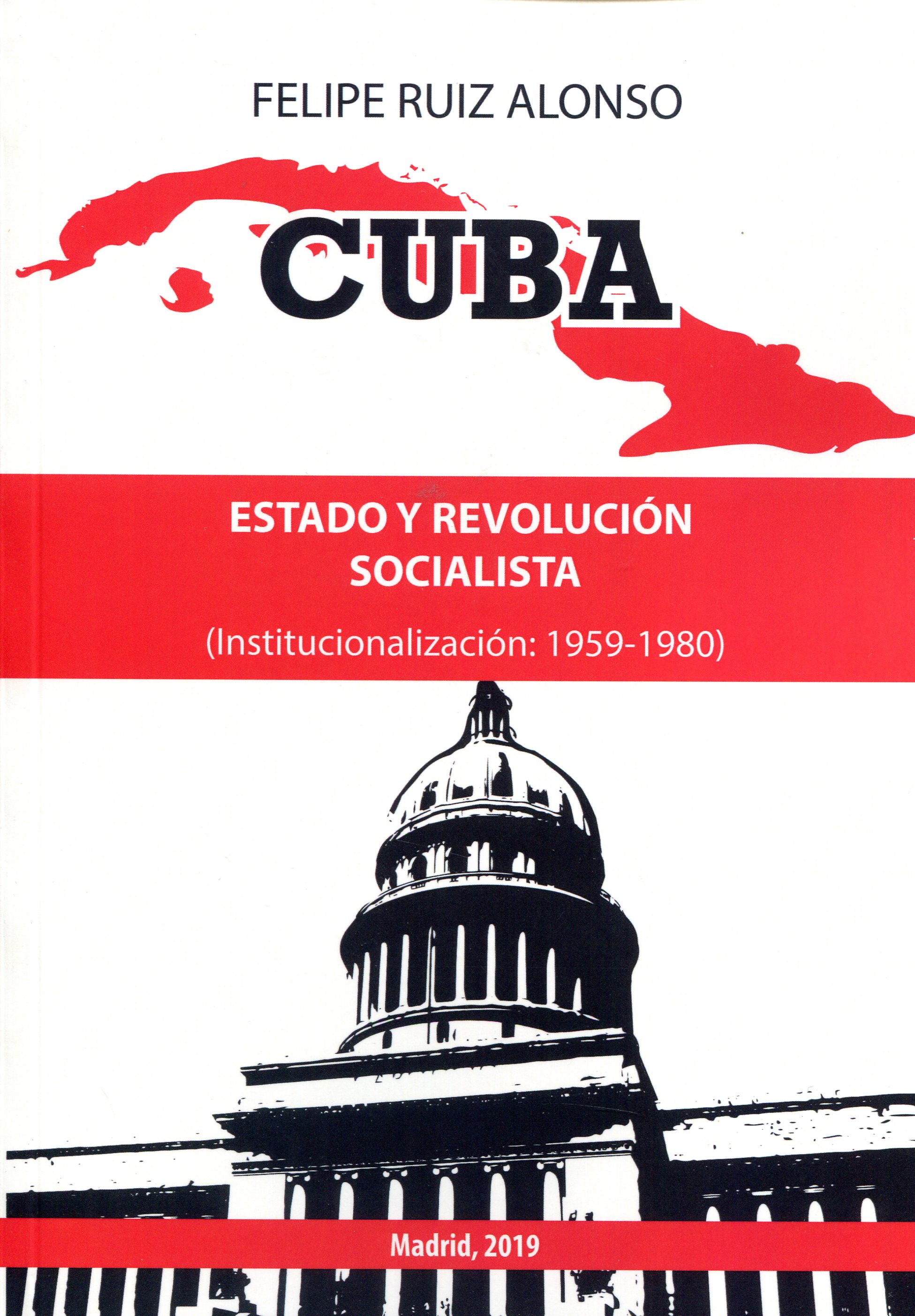 Cuba: Estado y revolución socialista. 9788409085590