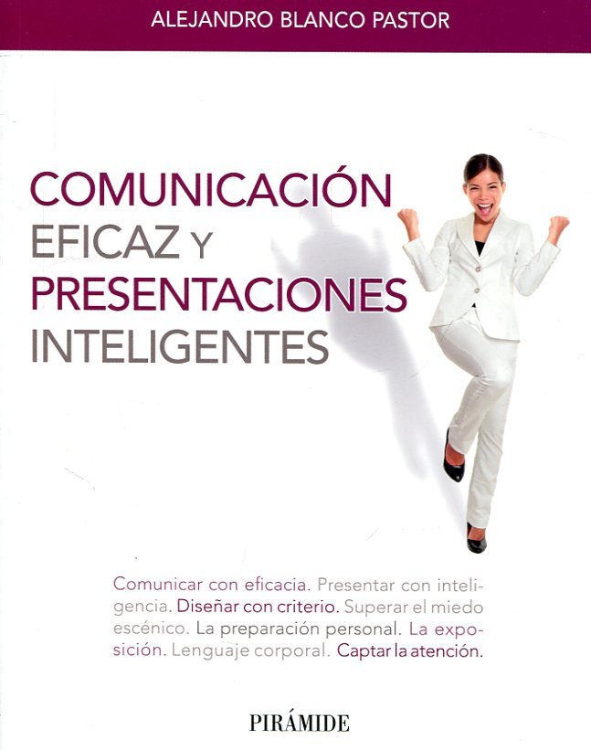 Comunicación eficaz y presentaciones inteligentes