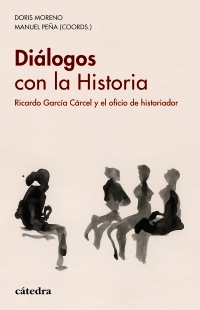 Diálogos con la Historia. 9788437639543
