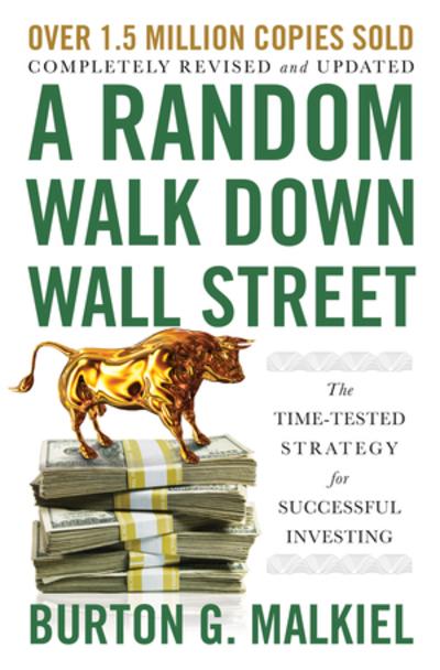 A random walk down Wall Street. 9781324002185