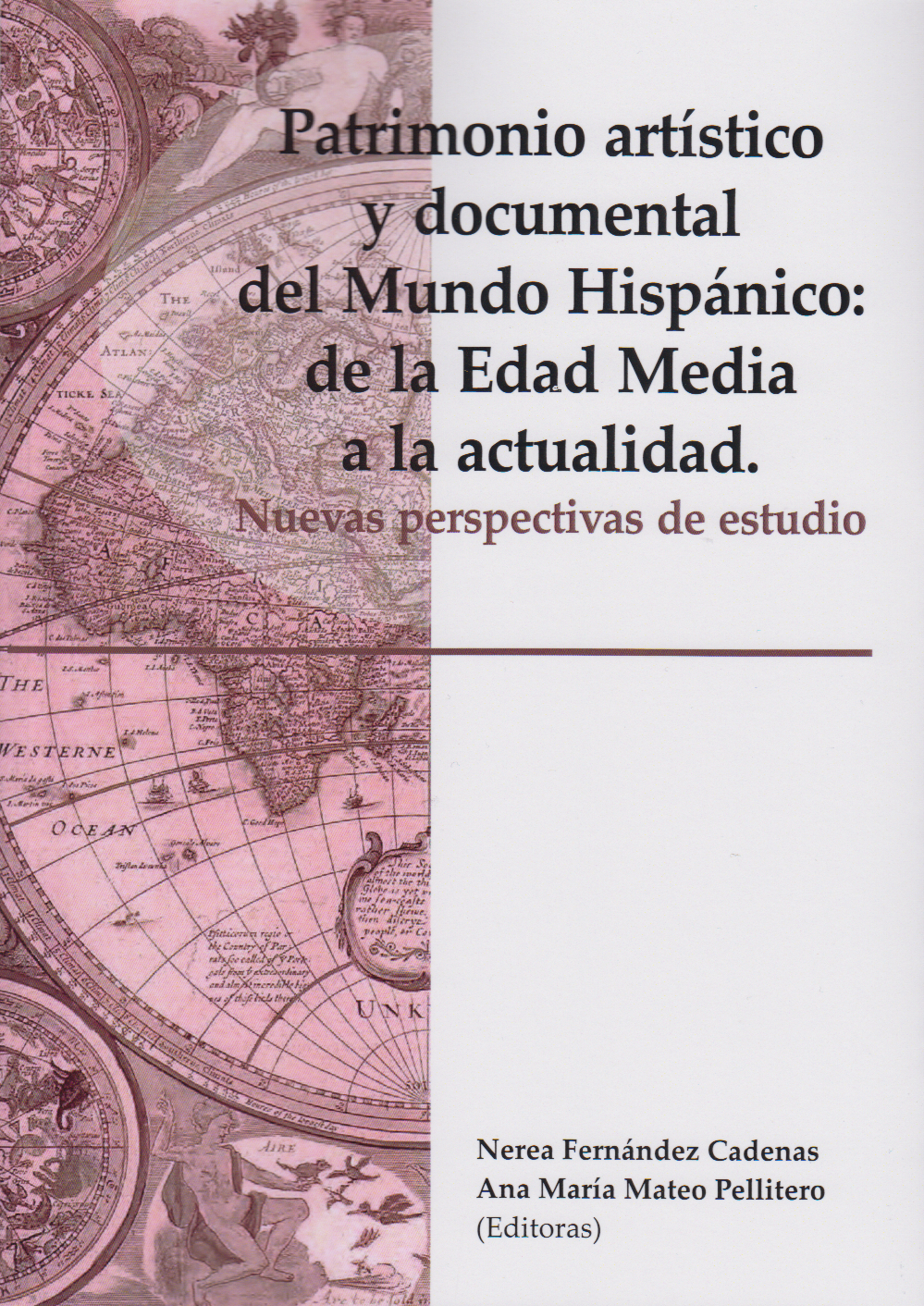 Patrimonio artístico y documental del Mundo Hispánico: de la Edad Media a la actualidad. 9788497739375