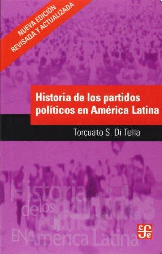 Historia de los partidos políticos en América Latina. 9789505579785