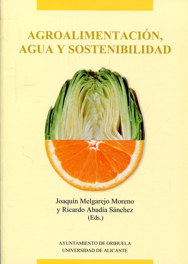 Agroalimentación, agua y sostenibilidad. 9788413020143