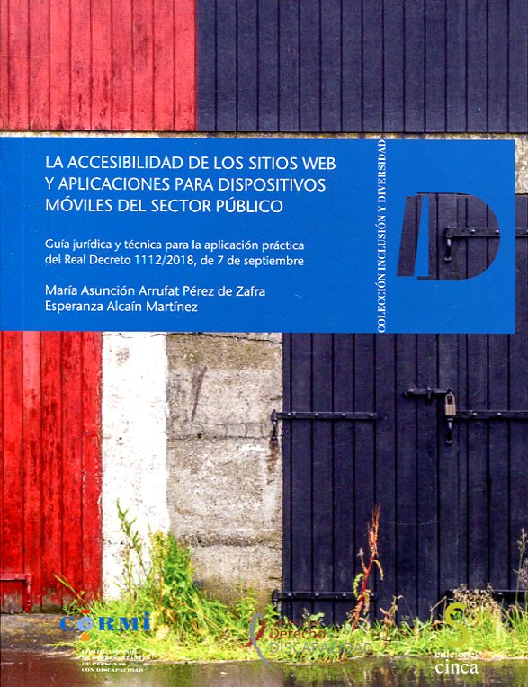 La accesibilidad de los sitios web y aplicaciones para dispositivos móviles del sector público. 9788416668700